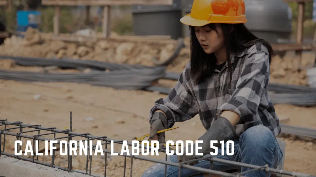 California Labor Code 510 Overtime Double Time