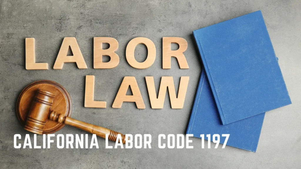 Labor Code 1197 LC Minimum Wage Requirements
