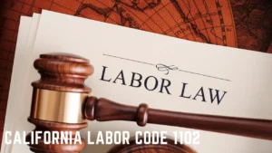 Labor Code 1102