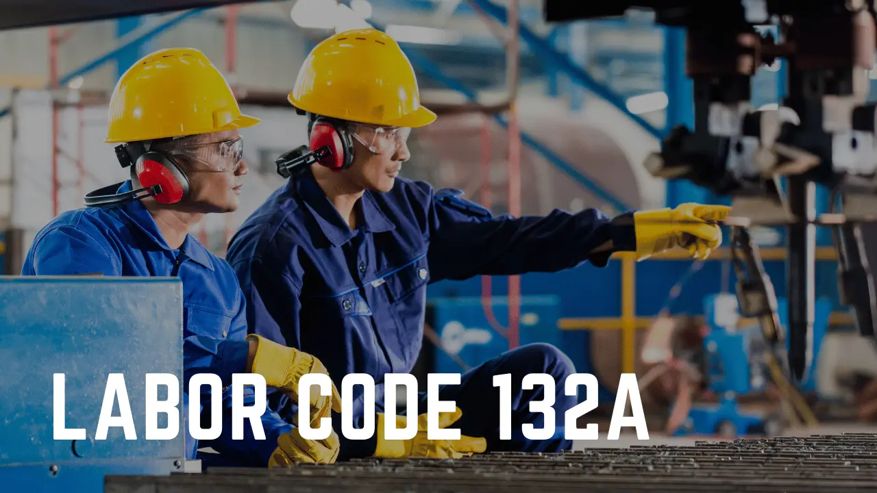 Labor Code 132a
