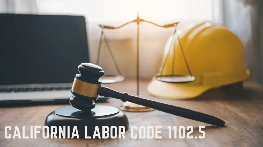 Labor Code 1102.5